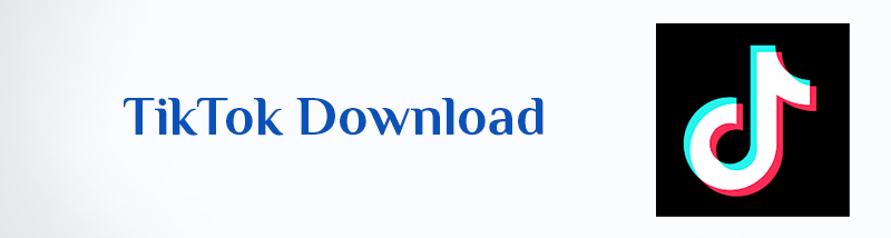 TikTok Download APK For Android